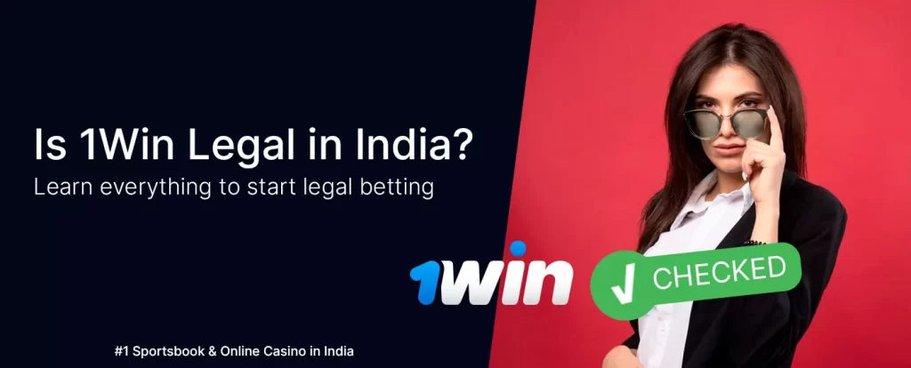 Legality of 1win in India